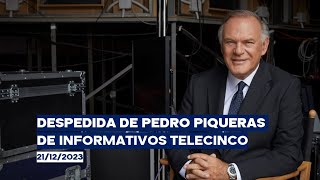 Despedida de Pedro Piqueras de Informativos Telecinco (21/12/2023)