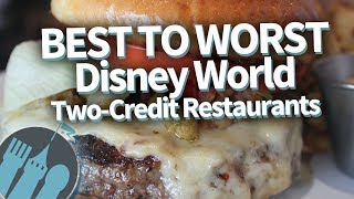 Disney World Signature Dining: Ranking the Disney Dining Plan 2 Credit Restaurants Best to Worst