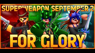 [DtS:NP] Superweapon September 2: For Glory