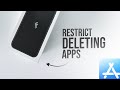 How to Restrict Deleting Apps on iPhone (tutorial)