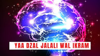 Ya Zal Jalali Wal Ikram - The Zikrullah