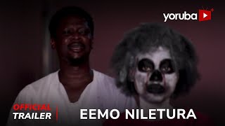 Eemo Niletura Yoruba Movie 2024 | Official Trailer | Showing Next On Yorubaplus