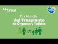 Ceremonia por el Día Mundial Del Trasplante de Órganos y Tejidos.