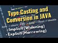 What is Type Casting and Type Conversion in Java || Implicit (Automatically) and Explicit (Manually)