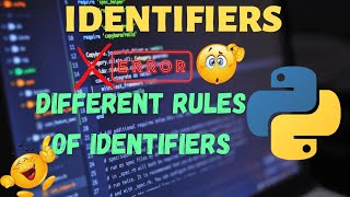identifiers in python | rules to declare identifiers in python l python basics | coding dost