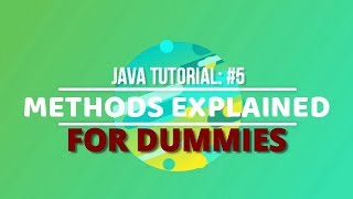 Java Tutorial #5: Methods & Invoking Methods
