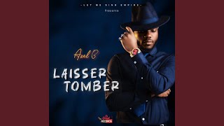 Laisser Tomber - Axel B