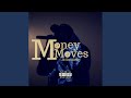 Money Moves