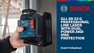 GLL 80-33 G Professional line laser with dual power and IP65 protection