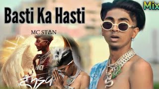 MC STAN- Basti Ka Hasti (official Audio) |INSAAN | 2023