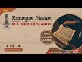 RENUNGAN MALAM #35 (Matius 5:17-20) - Pdt.Billy Kristanto | GRII KG