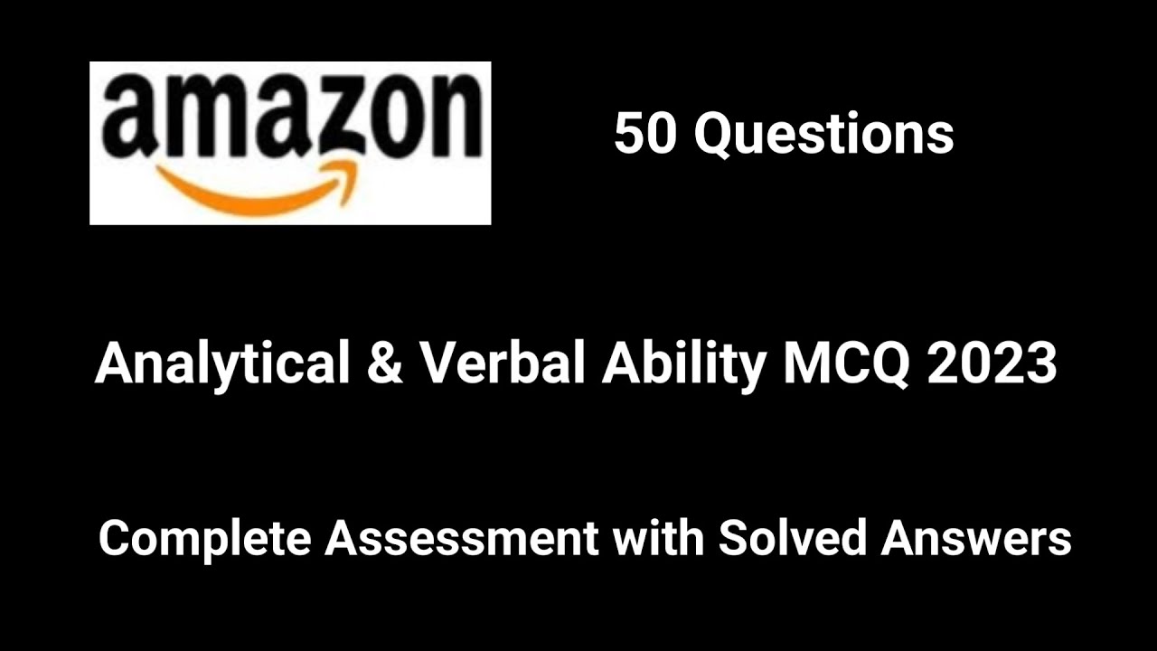 Amazon Analytical And Verbal Ability Questions With Answers 2023 ...