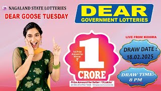 DEAR GOOSE TUESDAY WEEKLY DRAW DEAR 8 PM DRAW DATE 18.02.2025 NAGALAND STATE LOTTERIES