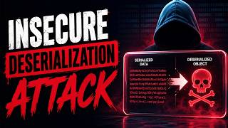 Insecure Deserialization Attack Explained ⚠️ | The Hidden App Killer