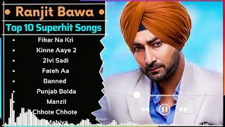 Ranjit Bawa All Song 2021 | New Punjabi Songs 2021 | Best Songs Ranjit Bawa | All Punjabi Songs Mp3