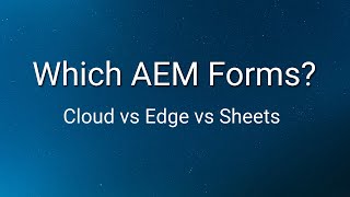 AEM Forms vs Edge Delivery Forms How to Choose the Right Forms Architecture