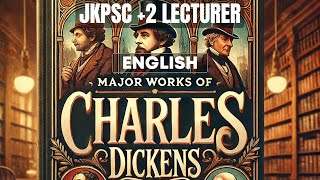 JKPSC 10+2 LECTURER ENGLISH : CHARLES DICKENS || JKPSC ENGLISH COACHING || JKPSC ONLINE COACHING