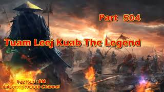 Tuam Leej Kuab The Hmong Shaman Warrior (Part 504)