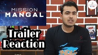 Mission Mangal | Trailer REACTION | Akshay, Vidya, Sonakshi, Taapsee, Dir: Jagan Shakti |15 Aug