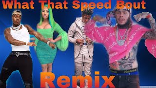 Mike WiLL Made-It - What That Speed Bout Ft. NBA Youngboy, Nicki Minaj, Dababy, & 6ix9ine (Remix)