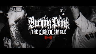 BURYING POINT - THE EIGHTH CIRCLE (FT. JEFF OF IRON GATE) [OFFICIAL LYRIC VIDEO] (2024) SW EXCLUSIVE