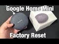 Google Home Mini: How to Factory Reset Back to Original Default Settings