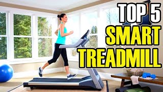 ✅ 2020 Top 5 Best Smart Treadmill