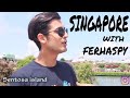 SINGAPORE TRIP TRAILER  | WHERE ARE YOU NOW?-SINGAPORE | FERHASPY | 2017