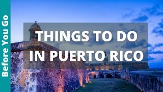 11 BEST Places to Visit in Puerto Rico (& TOP Things to do) | Puerto Rico Travel