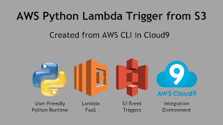 AWS S3 Upload Event Triggering a Python Lambda on Cloud9
