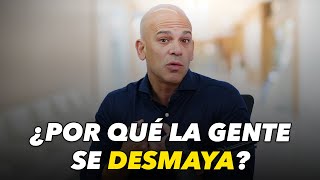 ¿Por qué la gente se desmaya?