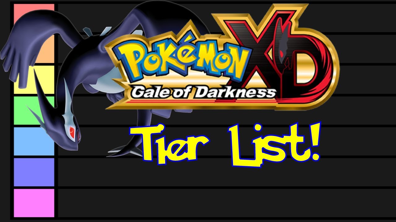 Pokemon XD Gale Of Darkness Tier List! - YouTube