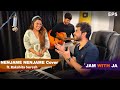 Nenjame Nenjame Cover | ft Rakshita Suresh | Jam With JA | Ep5