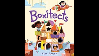 Read Aloud STEAM Book: Boxitects