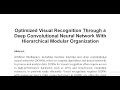 Optimized Visual Recognition Through a Deep Convolutional Neural Network With Hierarchical Modular O