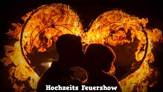 Hochzeits Feuershow  [Freaks on Fire]