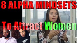 8 Alpha Mindsets That Make You Irresistible To Women! (ATTRACT WOMEN) | Apollonia Ponti Reaction
