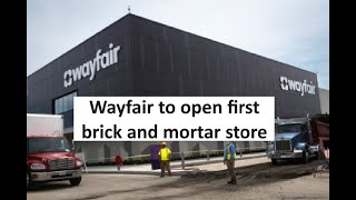 Wayfair opens first brick and mortar