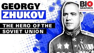 Georgy Zhukov: General Of The Red Army And Hero Of The Soviet Union