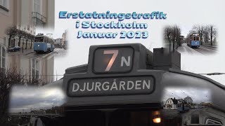 Erstatningstrafik i Stockholm - Januar 2023