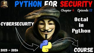 Python for Security – Octal in Python (Episode 12)
