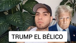 TRUMP EL BÉLICO