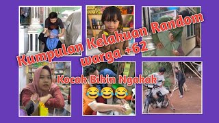 kumpulan video lucu random warga +62, kocak bikin ngakak.