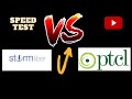 Stormfiber 10mbps vs Ptcl 10mbps connection speed test | Mohammad Mustafa Hanif