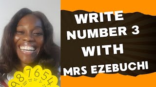 Write and count number 3 with Mrs Ezebuchi | #earlyyearslearning #numbers  Identification of numbers