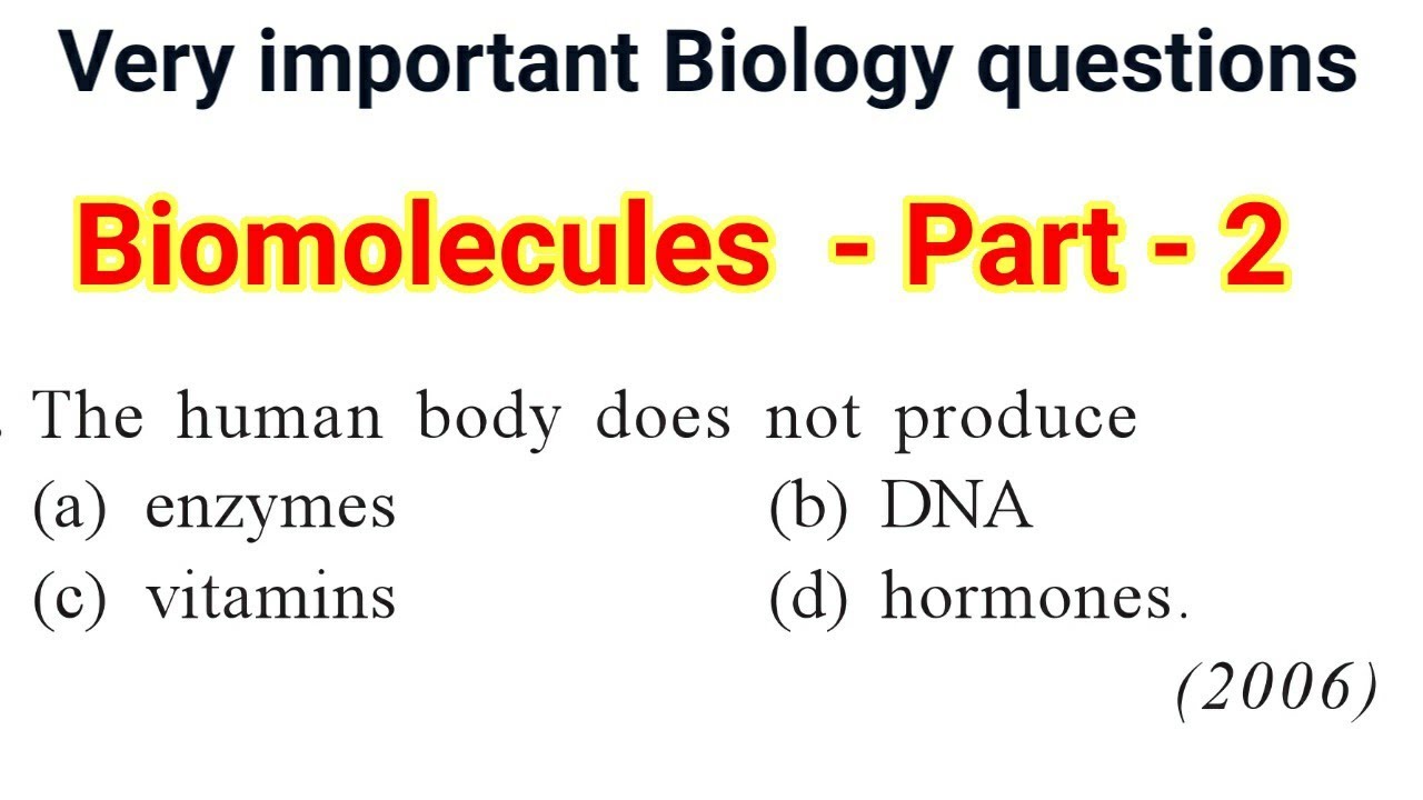 Very Important Biology Questions Biomolecules Part 2 Youtube