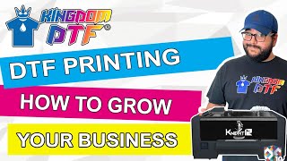 How to Grow Your Business with DTF Printing and Why You Should Do It - Direct To Film Printing