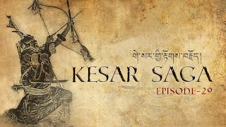 KESAR SAGA I Episode 29