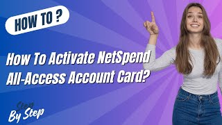 How To Activate Netspend All Access Account Card ? - Step by Step