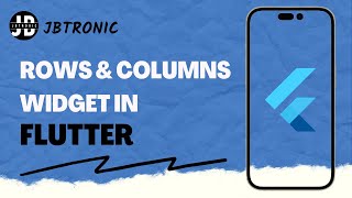 Rows & Columns in Flutter | Flutter App Development Tutorial 2023